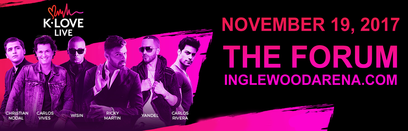 K-Love Live: Wisin, Ricky Martin, Carlos Vives & Yandel at The Forum tickets K-Love Live: Wisin, Ricky Martin, Carlos Vives & Yandel at The Forum