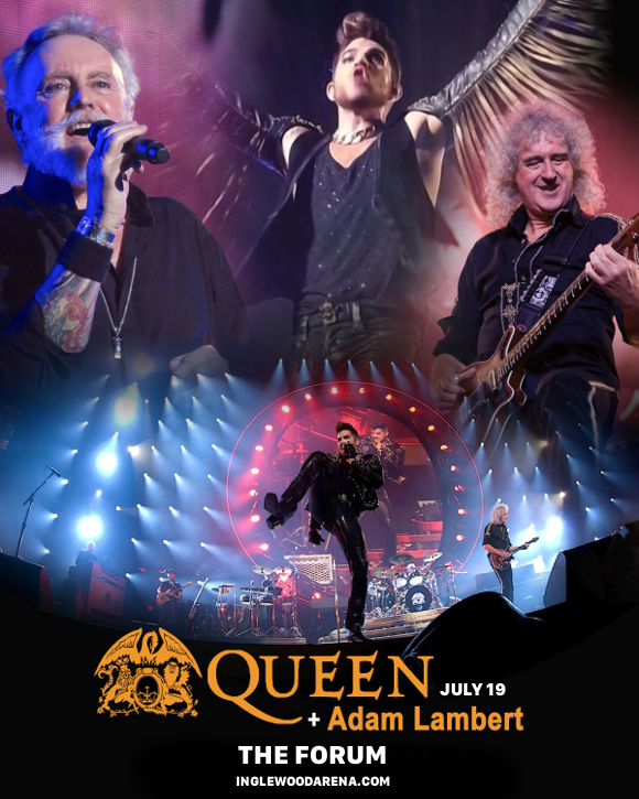 Queen & Adam Lambert at The Forum