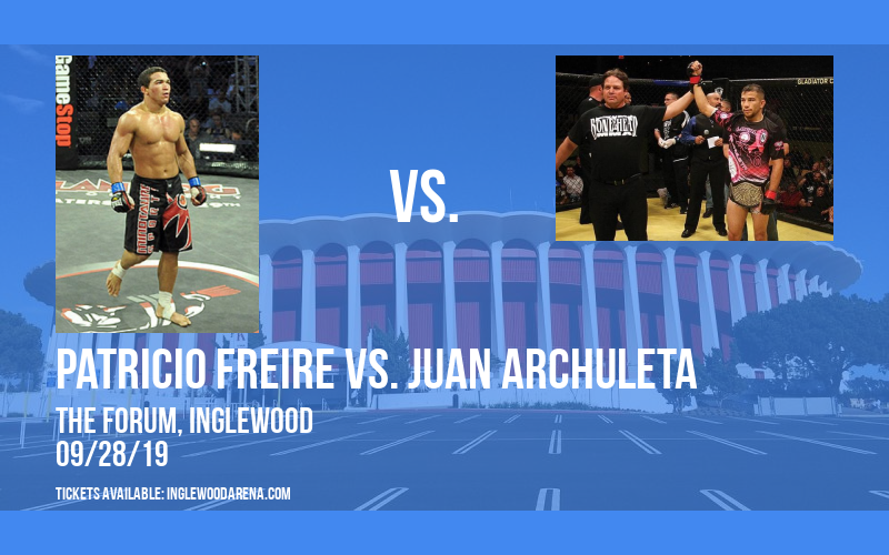 Bellator 228: Patricio Freire vs. Juan Archuleta at The Forum tickets Bellator 228: Patricio Freire vs. Juan Archuleta at The Forum