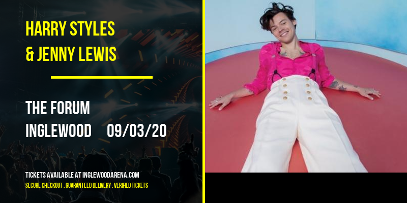 Harry Styles & Jenny Lewis at The Forum tickets Harry Styles & Jenny Lewis at The Forum