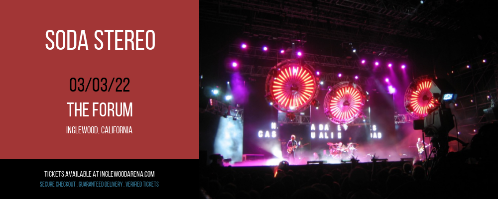 Soda Stereo at The Forum tickets Soda Stereo at The Forum