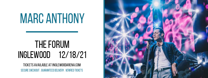 Marc Anthony at The Forum tickets Marc Anthony at The Forum