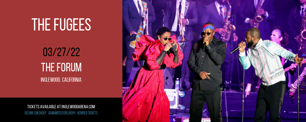 The Fugees at The Forum tickets The Fugees at The Forum