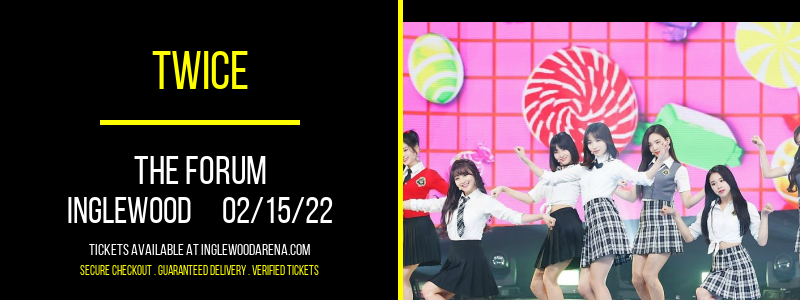 TWICE at The Forum tickets TWICE at The Forum