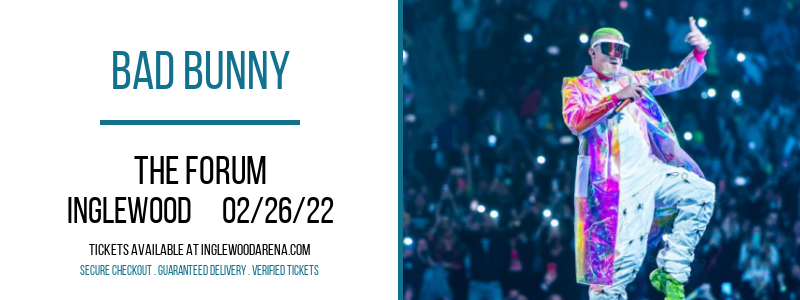Bad Bunny at The Forum tickets Bad Bunny at The Forum