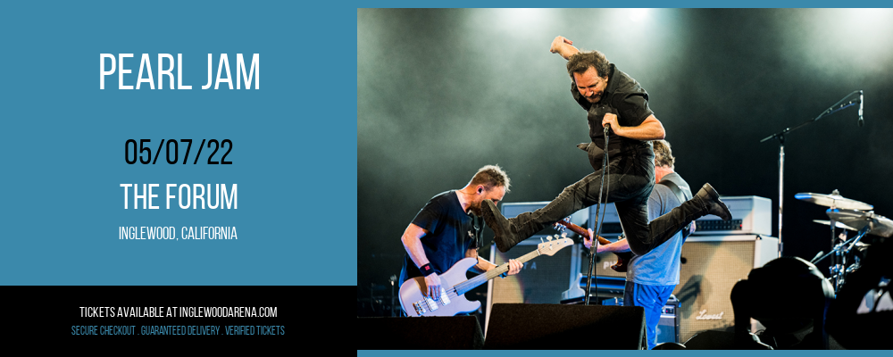 Pearl Jam at The Forum tickets Pearl Jam at The Forum