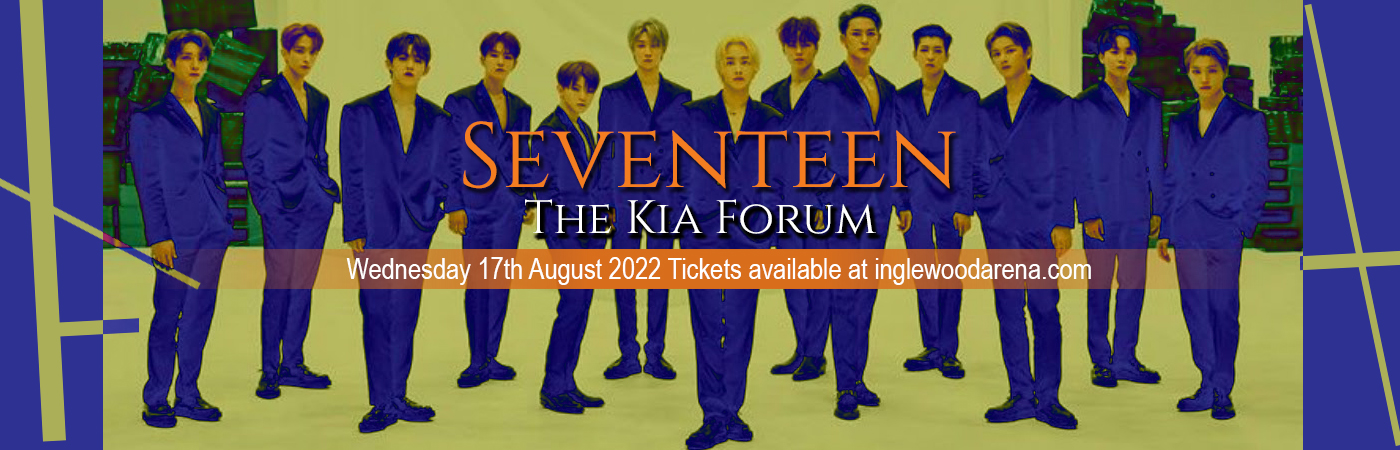 Seventeen at The Kia Forum