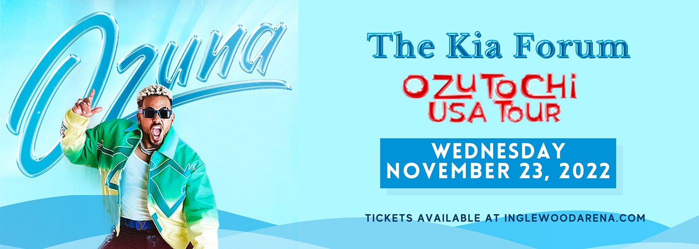Ozuna at The Kia Forum tickets Ozuna at The Kia Forum