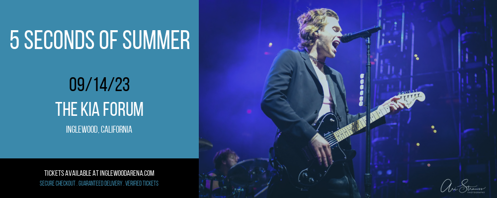 5 Seconds of Summer at The Kia Forum tickets 5 Seconds of Summer at The Kia Forum