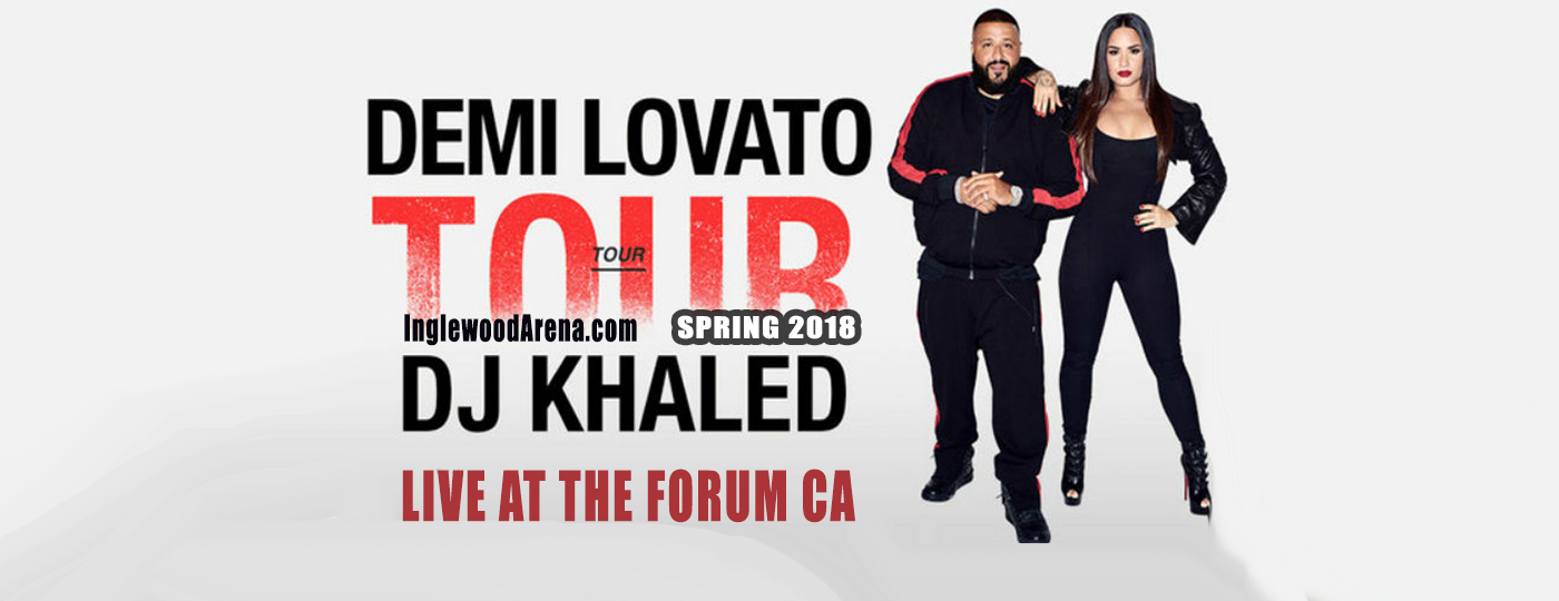 Demi Lovato & DJ Khaled at The Forum