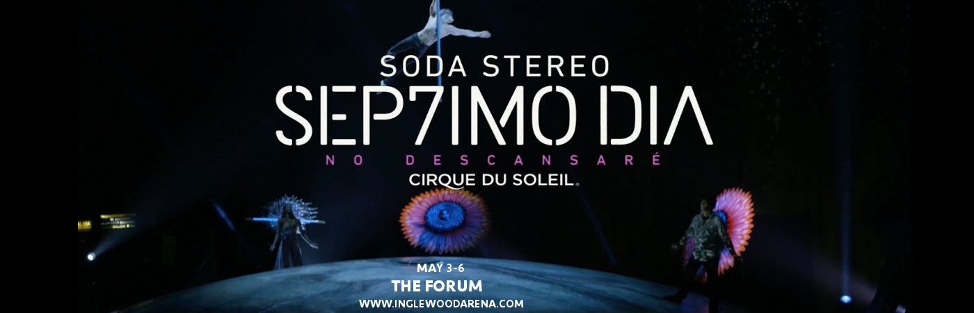 Cirque du Soleil - Sep7imo Dia at The Forum tickets Cirque du Soleil - Sep7imo Dia at The Forum