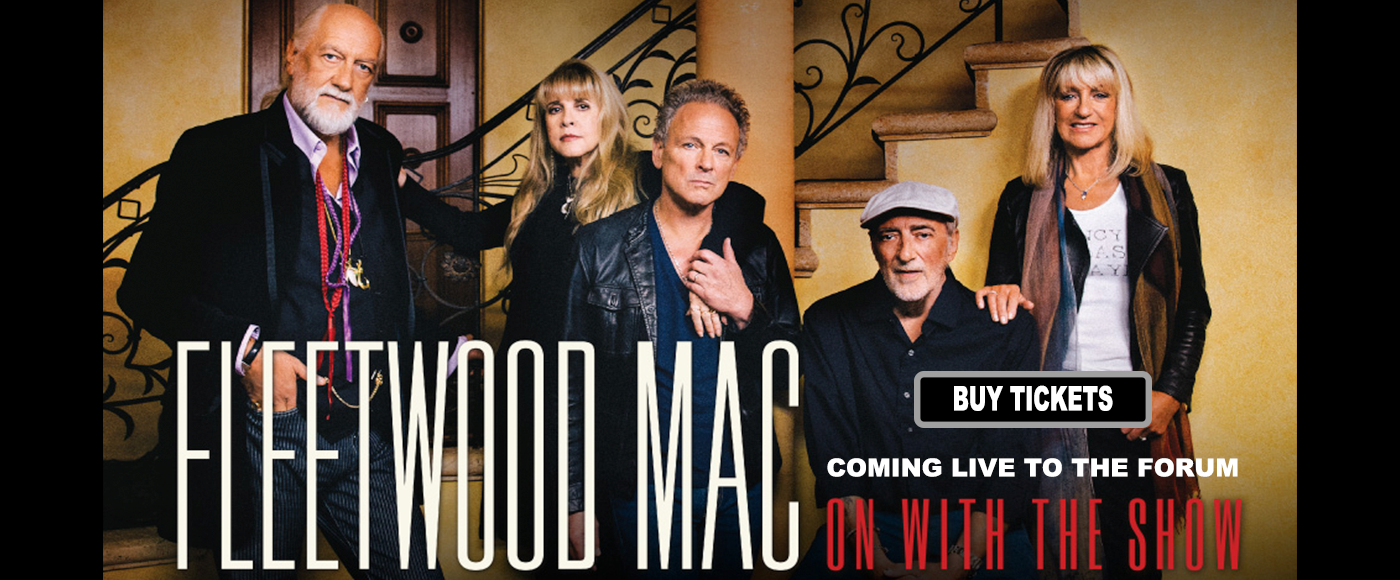 Fleetwood Mac at The Forum