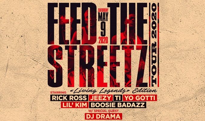 Feed The Streetz Tour 2020: Rick Ross, Jeezy, Yo Gotti, T.I. & DJ Drama [CANCELLED] at The Forum