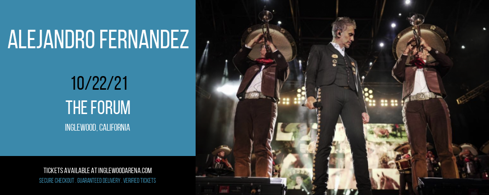 Alejandro Fernandez at The Forum tickets Alejandro Fernandez at The Forum