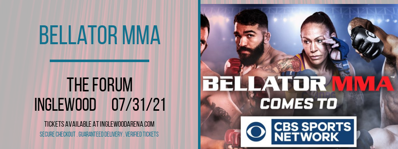 Bellator MMA at The Forum tickets Bellator MMA at The Forum