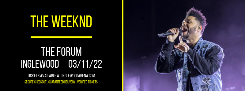 The Weeknd [CANCELLED] at The Forum
