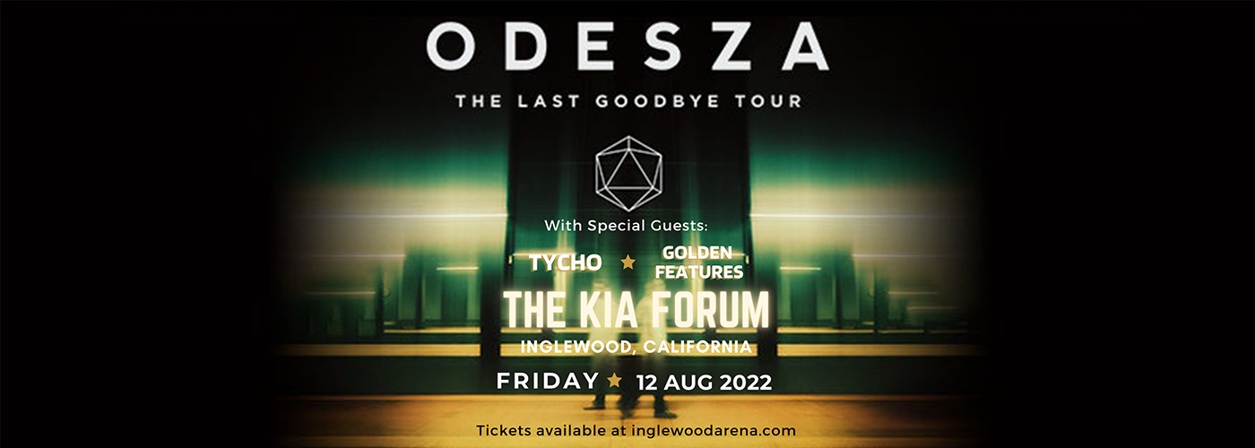 Odesza at The Kia Forum