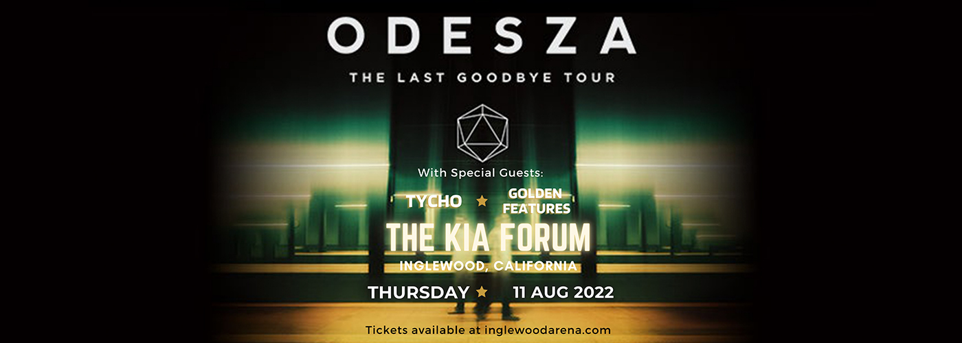 Odesza at The Kia Forum