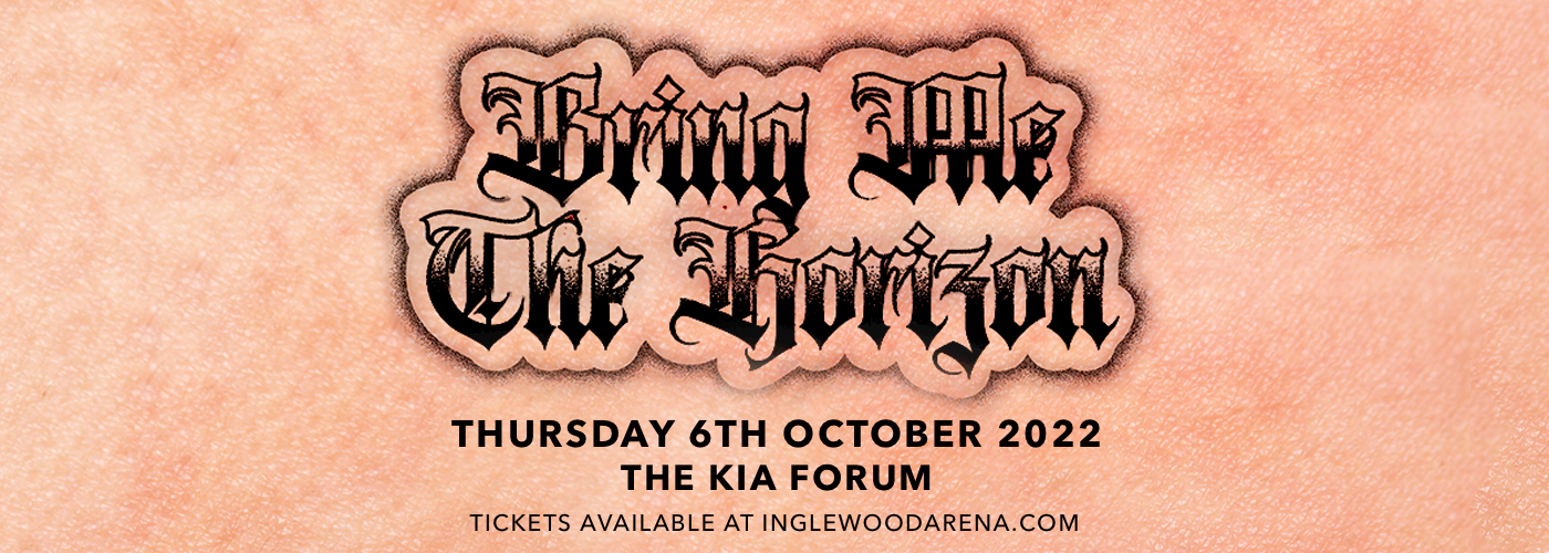 Bring Me The Horizon at The Kia Forum tickets Bring Me The Horizon at The Kia Forum