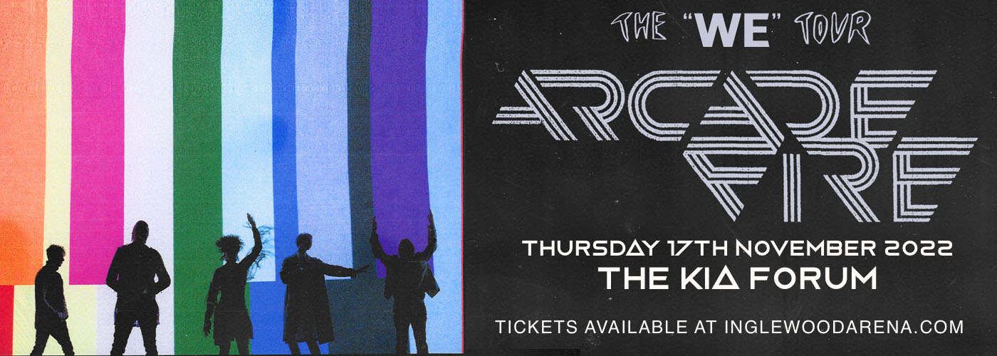 Arcade Fire at The Kia Forum tickets Arcade Fire at The Kia Forum