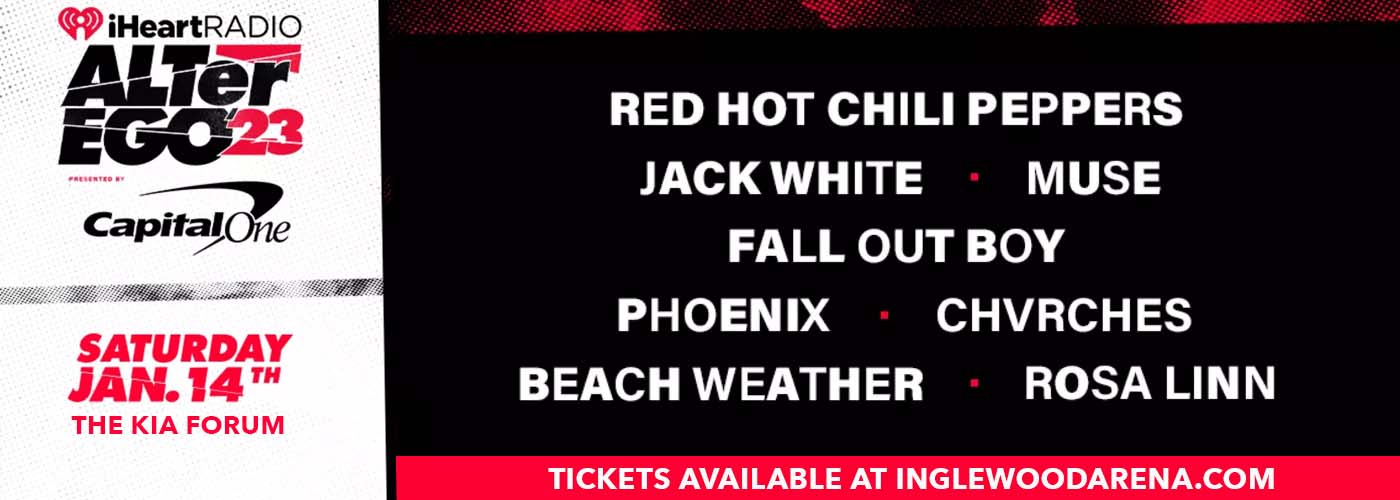 iHeartRadio ALTer Ego: Red Hot Chili Peppers, Fall Out Boy, Jack White & Muse at The Kia Forum
