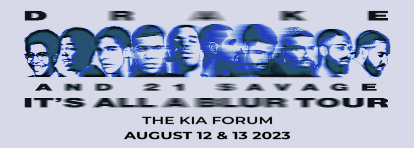 Drake & 21 Savage at The Kia Forum