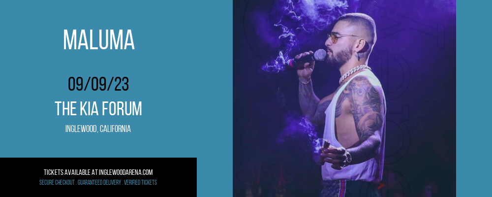 Maluma at The Kia Forum tickets Maluma at The Kia Forum