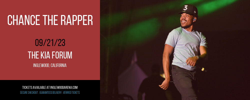 Chance The Rapper at The Kia Forum tickets Chance The Rapper at The Kia Forum