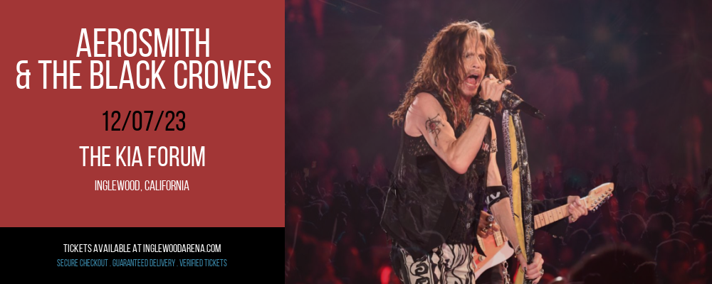 Aerosmith & The Black Crowes [POSTPONED] at The Kia Forum