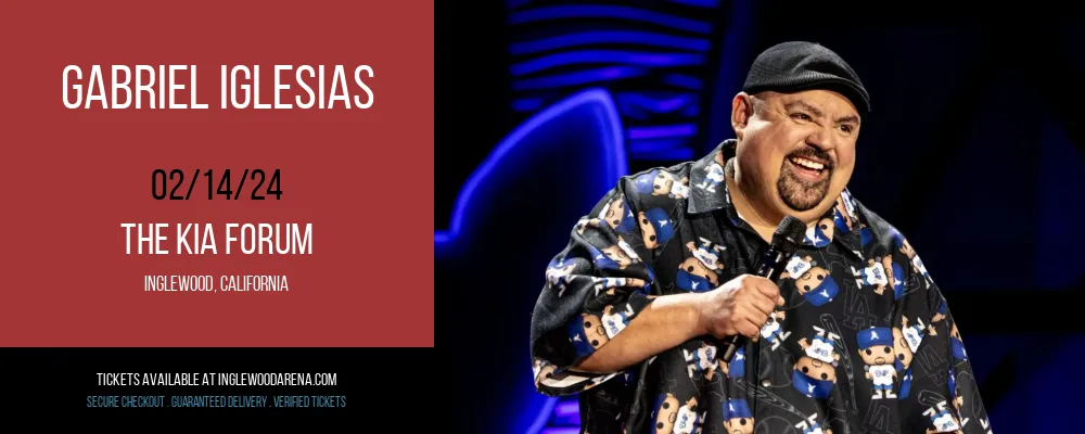 Gabriel Iglesias at The Kia Forum