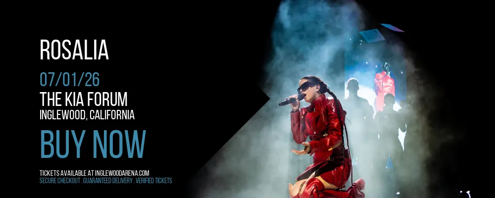 Rosalia at The Kia Forum