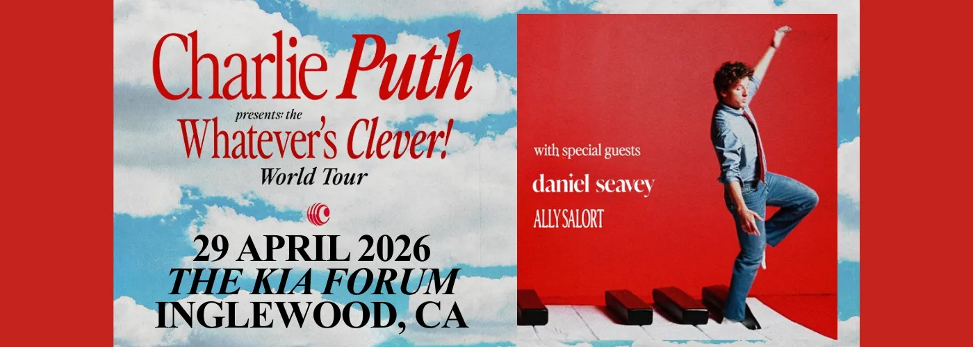 Charlie Puth, Daniel Seavey &amp; Ally Salort