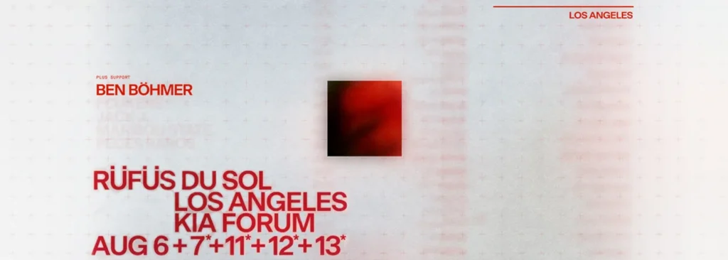 Rufus Du Sol at The Kia Forum