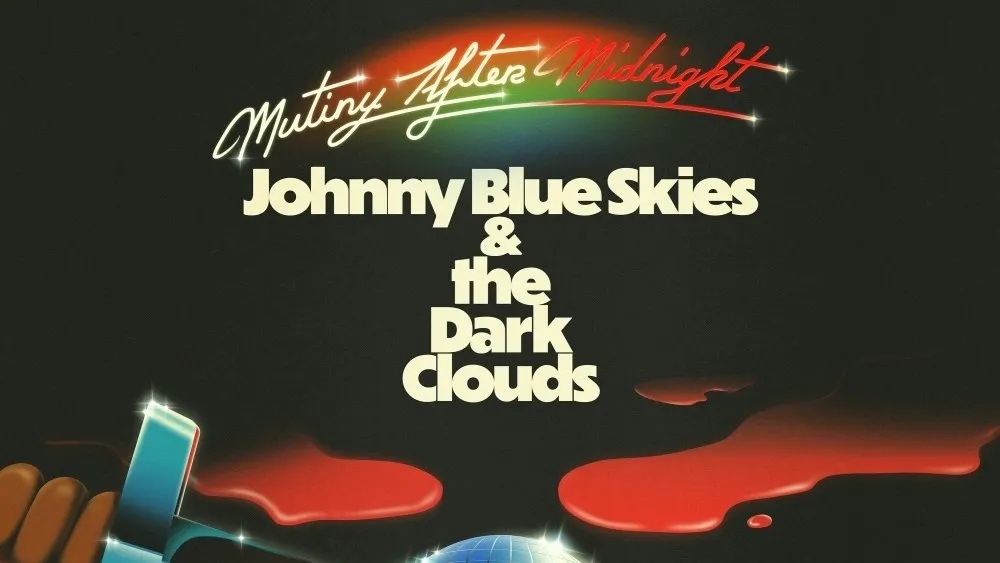 Johnny Blue Skies &amp; The Dark Clouds