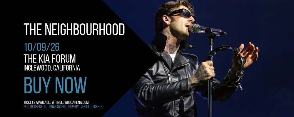 The Neighbourhood at The Kia Forum